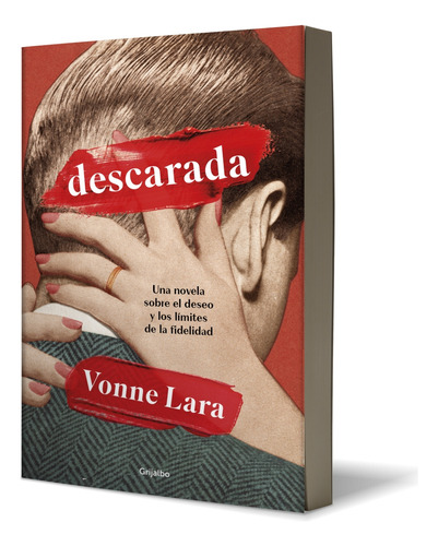 Descarada / Vonne Lara, De Vonne Lara. Editorial Grijalbo, Tapa Blanda, Edición 01 En Español, 2025