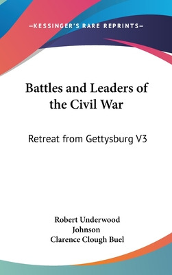 Libro Battles And Leaders Of The Civil War: Retreat From ...