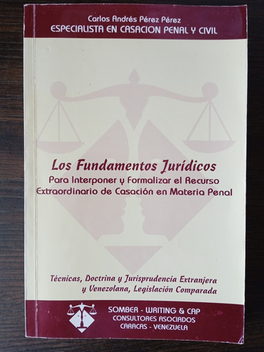 Los Fundamentos Jurídicos / Carlos Andrés Pérez