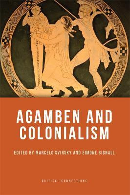 Libro Agamben And Colonialism - Marcelo Svirsky