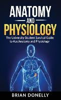 Libro Anatomy & Physiology : The University Student Survi...