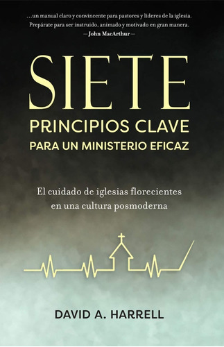 Siete Principios Clave Para Un Ministerio Eficaz, De David Harrell. Editorial Portavoz, Tapa Blanda En Español, 2021