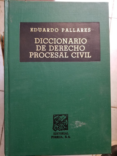 Diccionario De Derecho Procesal Civil 20.a Edición Eduardo P