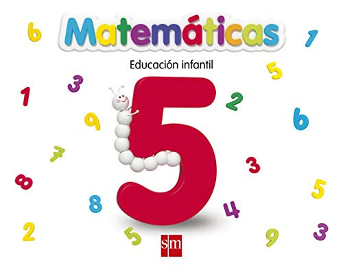 Matematicas 5 Educacion Infantil - 9788467551846 -educacion