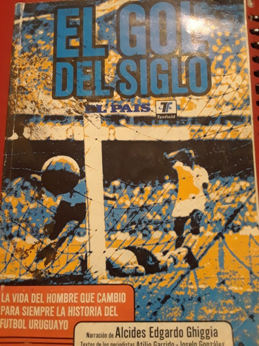 Alcides Edgardo Ghiggia. El Gol Del Siglo. 