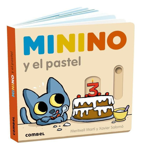 Libro: Minino Y El Pastel. Martí Orriols, Meritxell. Combel