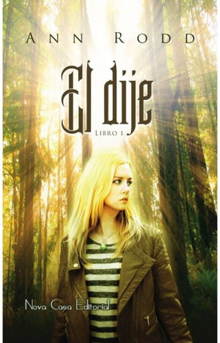 Libro El Dije (libro 1) - Ann Rodd