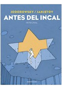 Libro Antes Del Incal [integral] (cartone) De Jodorowsky / J