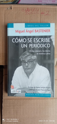 Libro Cómo Se Escribe Un Periódico. Miguel Angel Bastenier