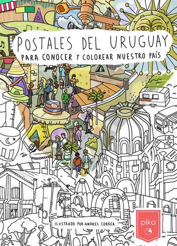 Libro: Postales Del Uruguay Para Colorear / Andrés Correa