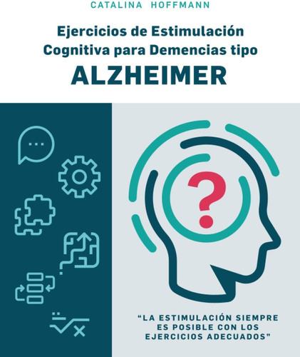 Libro: Ejercicios De Estimulación Cognitiva Para Demencias T
