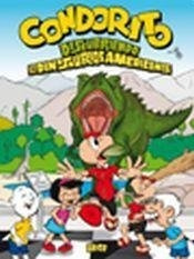 Condorito Y Los Dinosaurios Americanos (edición En Español)