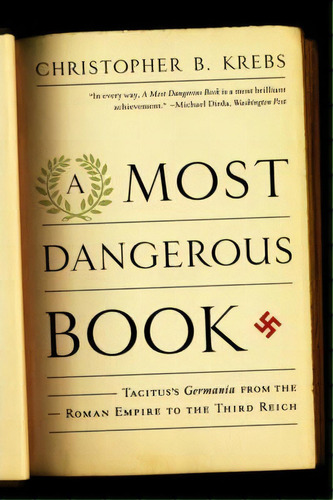 A Most Dangerous Book, De Christopher B. Krebs. Editorial Ww Norton Co, Tapa Blanda En Inglés