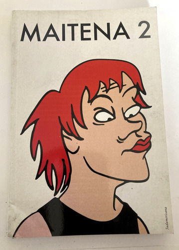 Comic, Historieta Humoristica: Maitena 2. Ed. Sudamericana