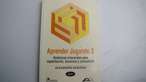 Aprender Jugando 3 , Alejandro Acevedo , Año 2000 , 245 Pag