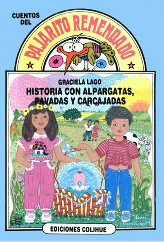 Historia Con Alpargatas, Pavadas Y Carcajadas - Graciela Lag