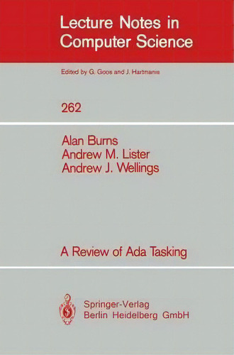 A Review Of Ada Tasking, De Alan R. Burns. Lecture Tes In Computer Science, Vol. 1. Editorial Springer Verlag Berlin Heidelberg Gmbh Co Kg, Tapa Blanda En Inglés