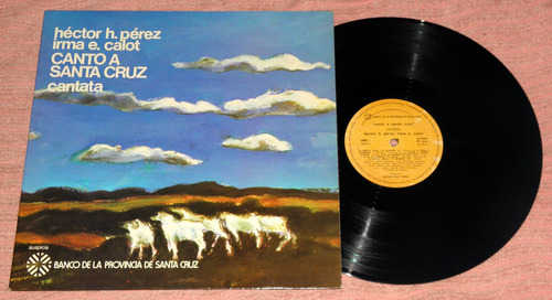 Hector Perez Irma Calot Canto A Santa Cruz Disco Lp Vinilo 