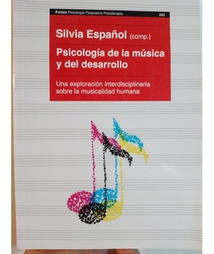 Silvia Español Psicología De La Música Y Del  Desarro Paidós