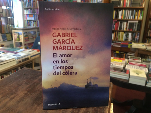 El Amor En Los Tiempos Del Cólera - Gabriel García Márquez