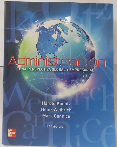 Administracion 14 Ed Koonts, Weihrich, Cannice.