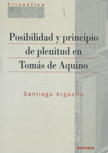 Posibilidad Y Principio De Plenitud En Tomas De Aquino 