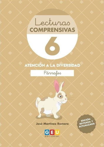 Lecturas comprensivas 6, de Martínez Romero, José. Editorial GEU, tapa blanda en español