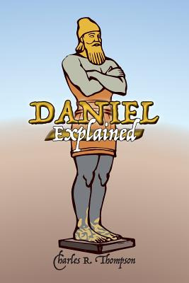Libro Daniel Explained - Thompson, Charles
