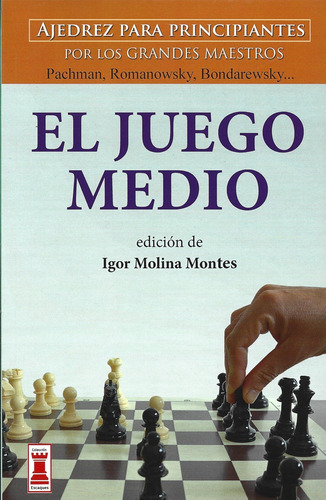 El Juego Medio - Igor Molina Montes