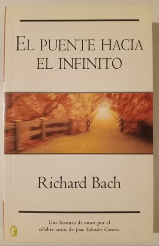 El Puente Hacia El Infinito - Richard Bach 