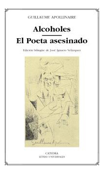 Libro  Alcoholes El Poeta Asesinado  De Apollinaire Guillaum