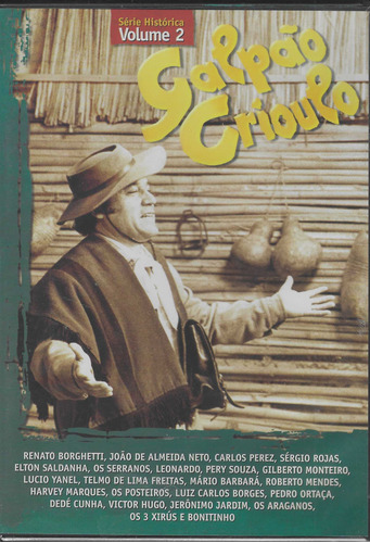 Dvd - Galpão Crioulo - Volume 2