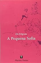 Livro A Pequena Sofia - Els Pelgrom [1999]