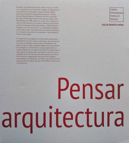 Imagen 1 de 10 de Libro Pensar Y Repensar La Arquitectura / Jose´ De Arimatea 