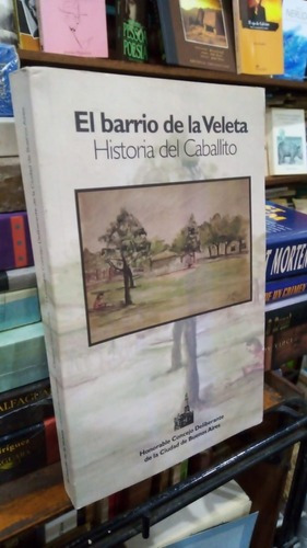 Osvaldo Sidoli  El Barrio De La Veleta Historia De Caba&-.