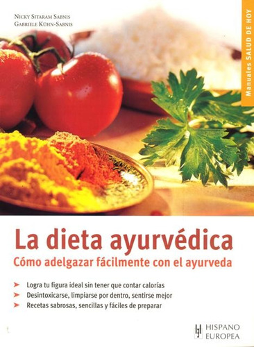 La Dieta Ayurvedica, De Sitaram Nicky. Editorial Hispano-europea, Tapa Blanda En Español, 2011