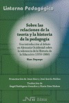 Sobre Las Relaciones Teoria E Historia De La Pedagogia - ...