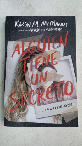 Alguien Tiene Un Secreto - Karen M. Mcmanus - Alfaguara