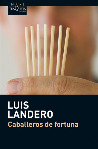 Libro Caballeros De Fortuna - Landero, Luis