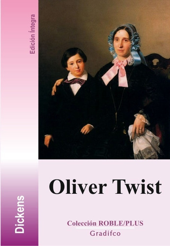 Oliver Twist - Charles Dickens