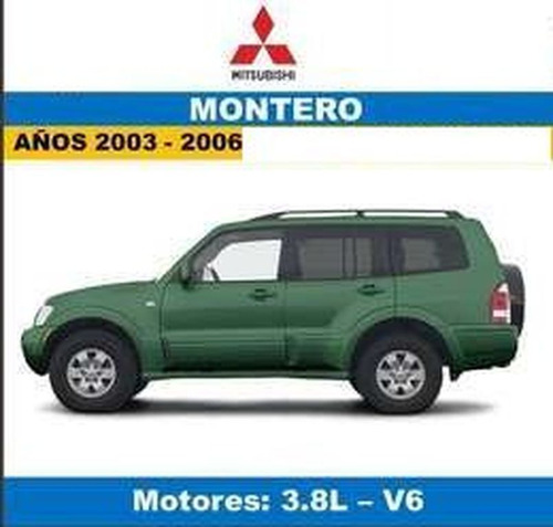 Manual Taller Mitsubishi Montero 2003-2006 Motor 3.8l.
