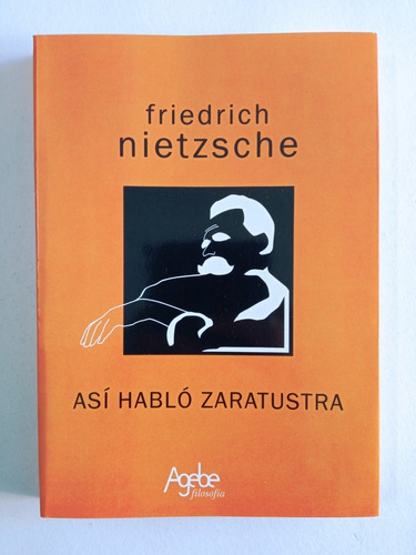 Así Habló Zaratustra - Friedrich Nietzsche Nuevo Agebe