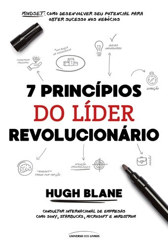 7 princípios do líder revolucionário, de Blane, Hugh. Universo dos Livros Editora LTDA, capa mole em português, 2018