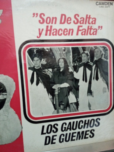 Los Gauchos De Güemes. Son De Salta Y Hacen Falta. 