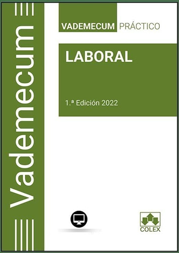 Vademecum | Laboral: Vademecum Práctico Laboral 2022: 1
