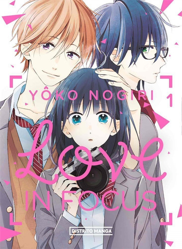 Love In Focus Vol 01 - Distrito Manga