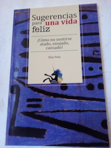 Imagen 1 de 2 de Libro De Superación Personal Sugerencias Para Una Vida Feliz