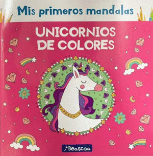 Libro Mis Primeros Mandalas-unicornios De Colores