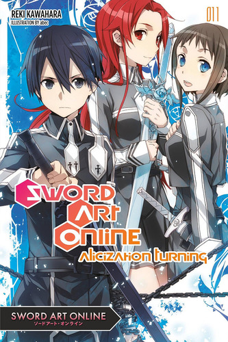 Sword Art Online 11 Novel): Alicization Turning, De Kawahara, Reki. Editorial Yen On, Tapa Blanda En Inglés