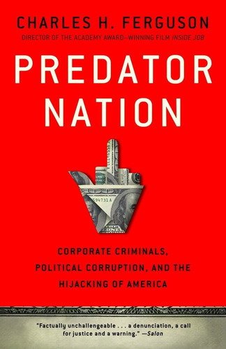 Libro: Predator Nation: Corporate Criminals, Political And